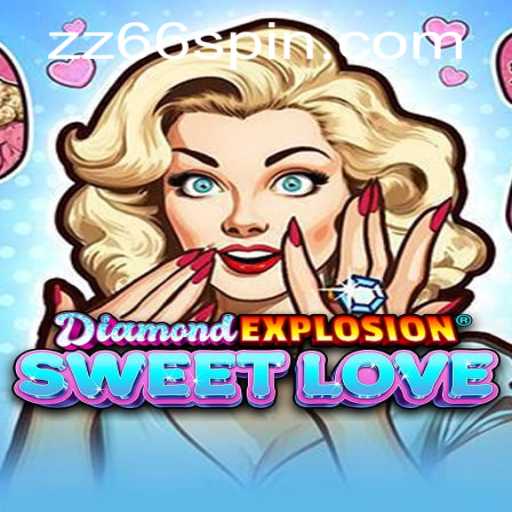DiamondExplosionSweetLove: A Dazzling Journey of Passion and Strategy